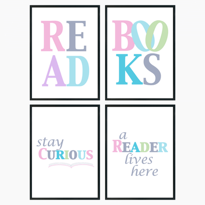 Set of four printable reading posters in pastel colors. The posters are printed with READ, BOOKS, Stay Curious, A Reader Lives Here.