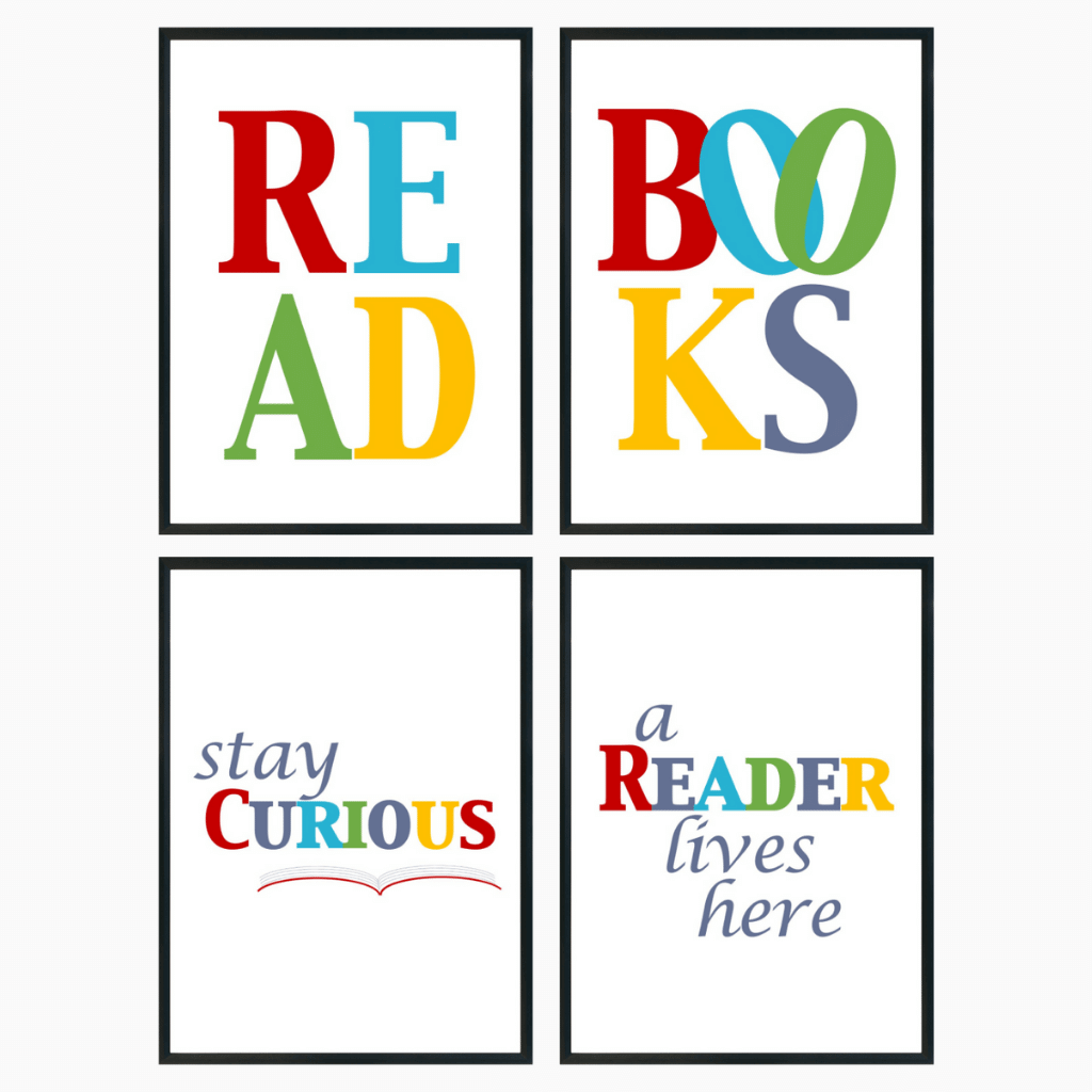 Set of four printable reading posters in primary colors. The posters are printed with READ, BOOKS, Stay Curious, A Reader Lives Here.