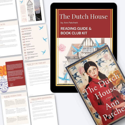 The Dutch House—Reader's Guide and Book Club Kit (Ann Patchett)