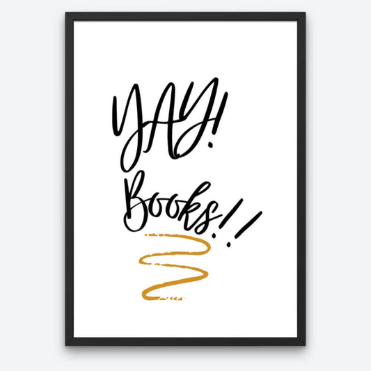 Printable reading poster in a black frame that reads YAY! Books!! with a gold underline